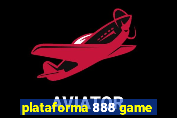 plataforma 888 game